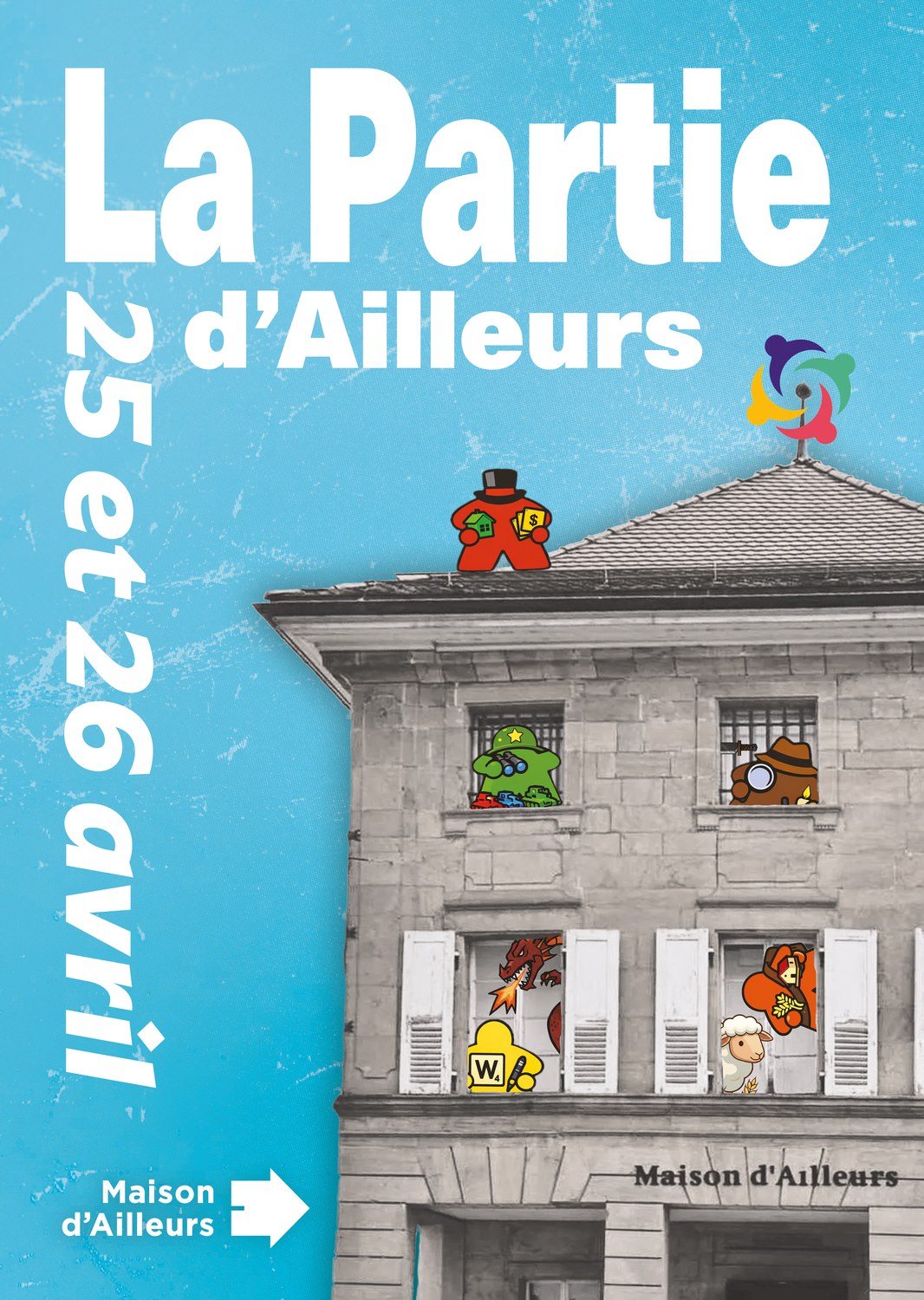 Affiche La Partie d'Ailleurs : la façade de la Maison d'Ailleurs habitée par des pions de jeux de société